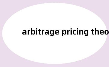 arbitrage pricing theory