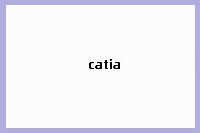 catia