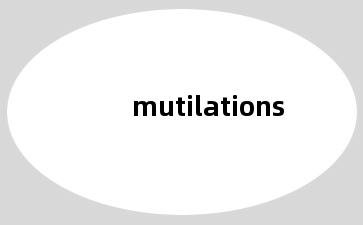 mutilations