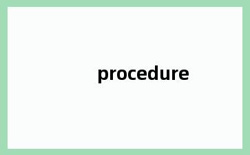 procedure