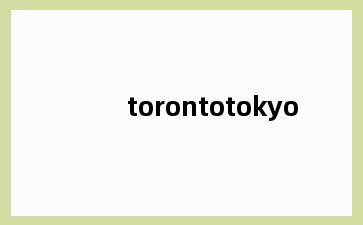 torontotokyo