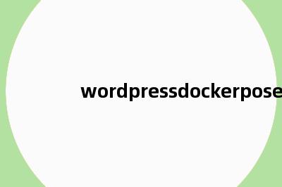 wordpressdockerpose